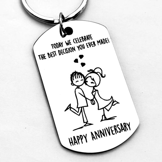 Couple Anniversary Keychain - Today We Celebrate the Best Decision You'Ve Ever Made! Perfect Valentine's Day Gift